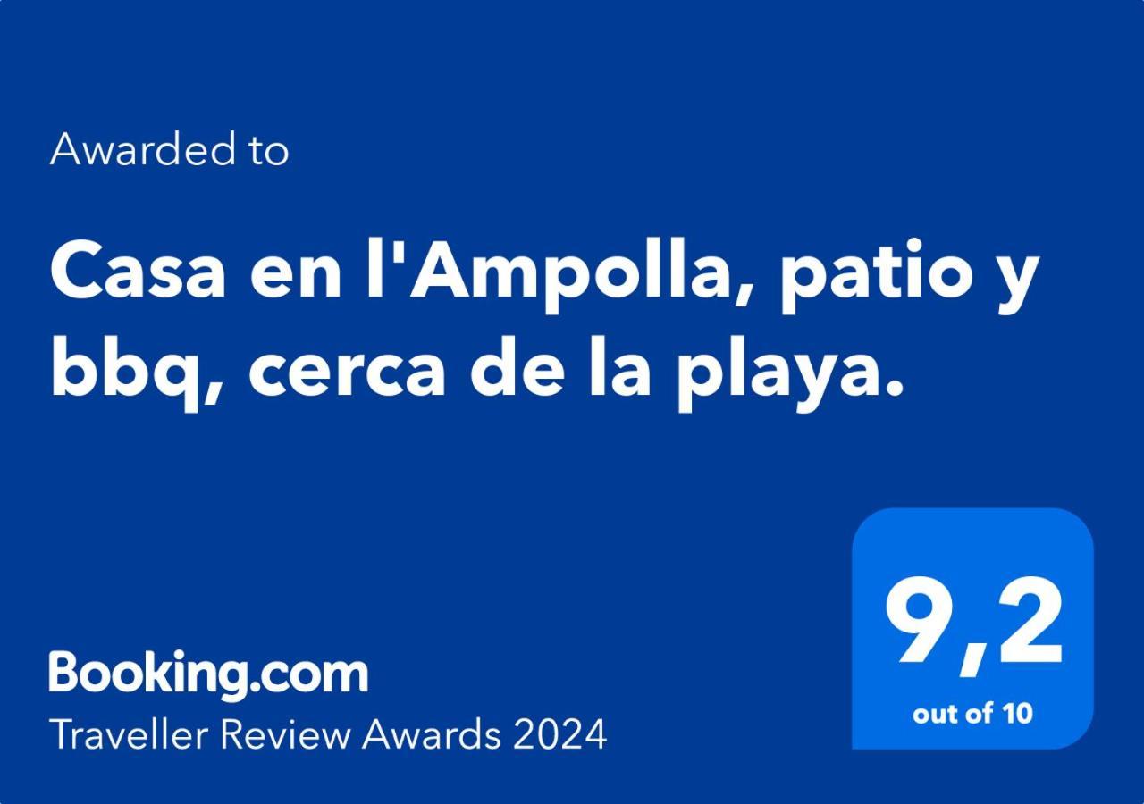 הוילה Casa En L'Ampolla, Patio Y Bbq, Cerca De La Playa, Pet Friendly מראה חיצוני תמונה